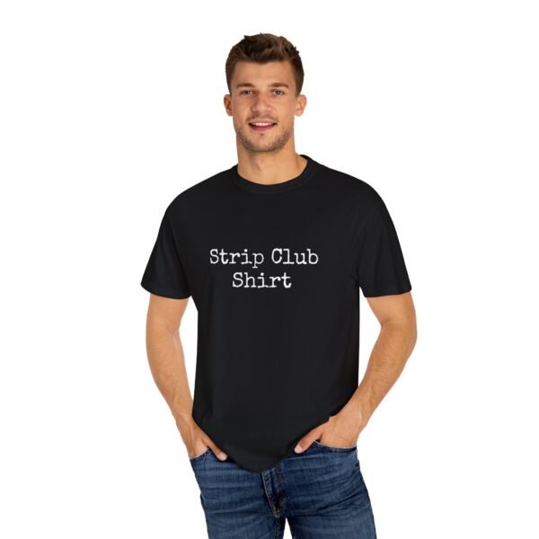 Strip Club shirt - Image 4