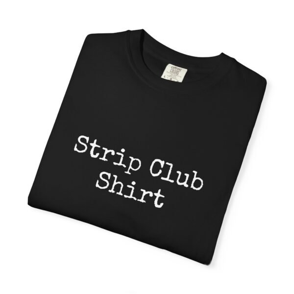 Strip Club shirt - Image 3